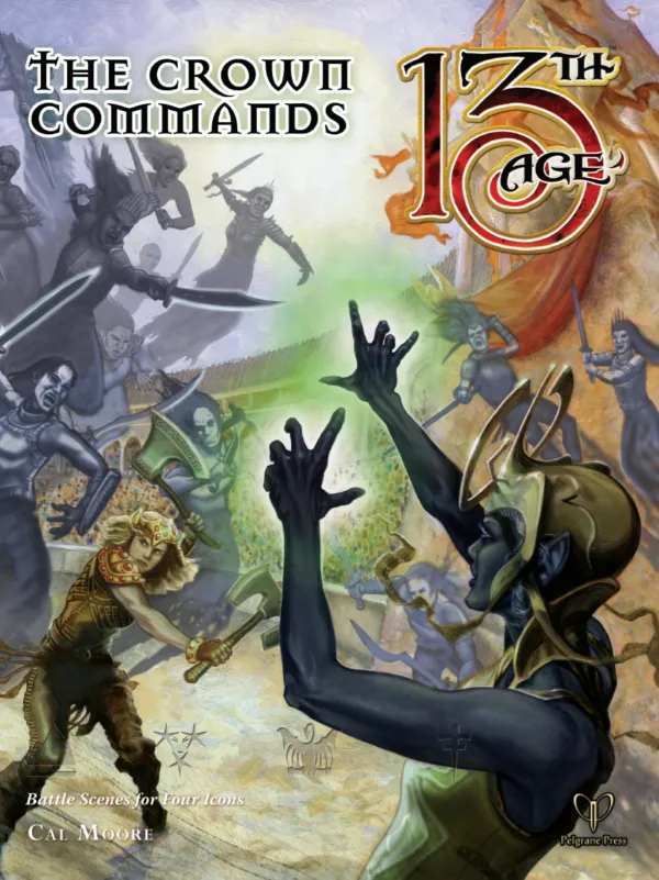 13th Age: The Crown Commands