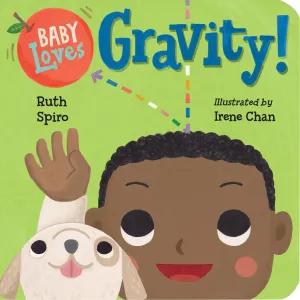 Baby Loves Gravity!   ( BABY LOVES SCIENCE series : (#5))