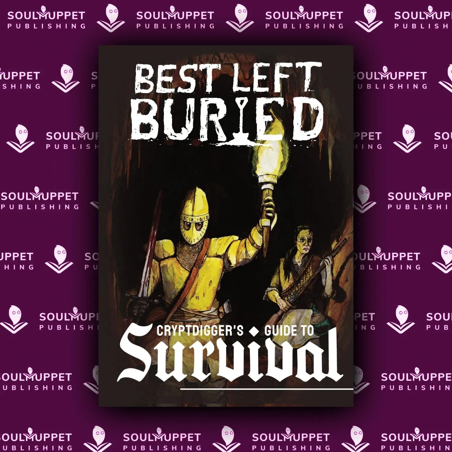 Best Left Buried - Cryptdigger's Guide To Survival   PDF